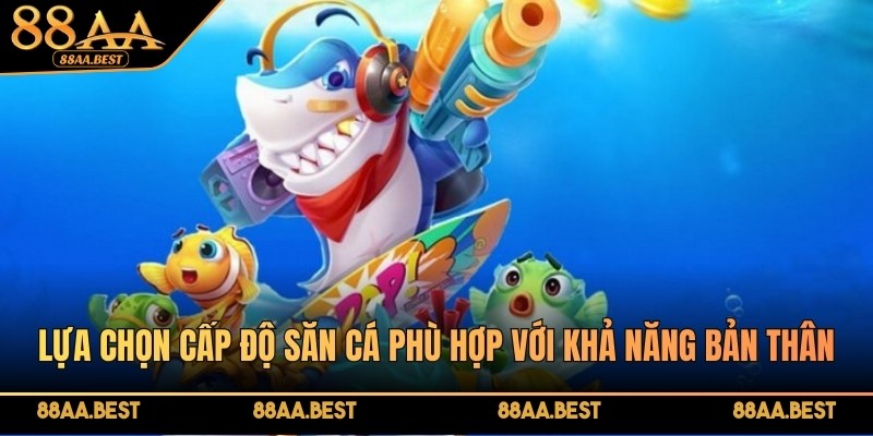 Sảnh bắn cá ăn xu 88AA có nhiều cấp độ phòng và mục tiêu thưởng