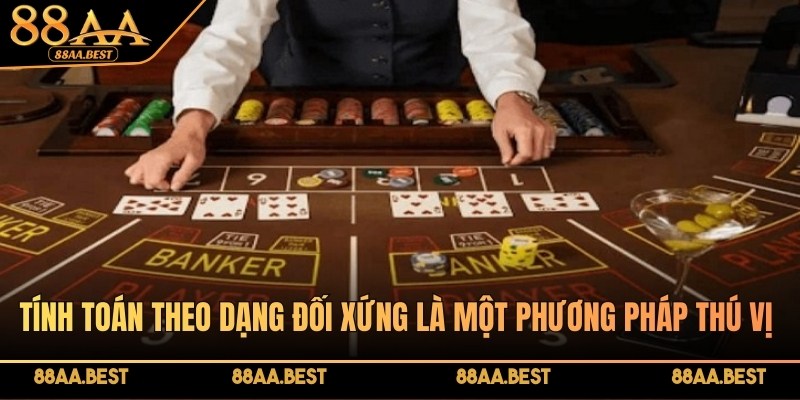 Bí Quyết Đánh Baccarat 88AA - Soi Cầu, Quản Lý Vốn Và Mẹo Chơi 3 Phân tích cầu đối xứng khi chơi Baccarat tại 88AA