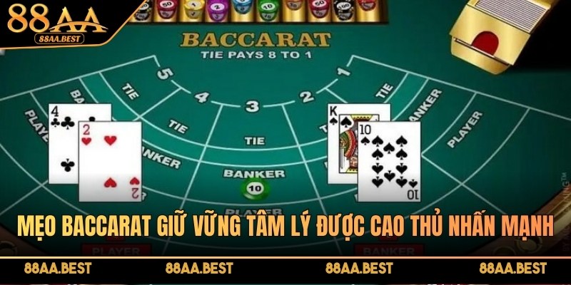 Bí Quyết Đánh Baccarat 88AA - Soi Cầu, Quản Lý Vốn Và Mẹo Chơi 4 Quản lý tâm lý khi áp dụng bí quyết đánh Baccarat tại 88AA