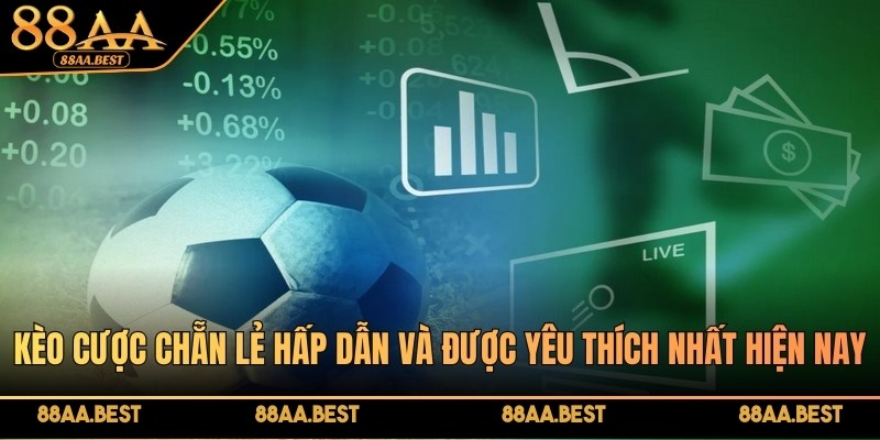 Kèo Chẵn Lẻ 88AA - Cách Chơi, Các Loại Kèo Và Mẹo Đặt Cược 2 Kèo chẵn lẻ 88AA là loại kèo thể thao dễ hiểu dành cho người mới